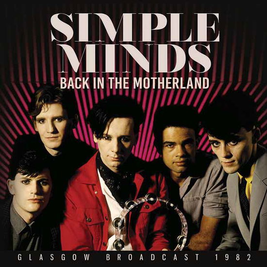 Cover for Simple Minds · Back in the Motherland (CD) (2025)