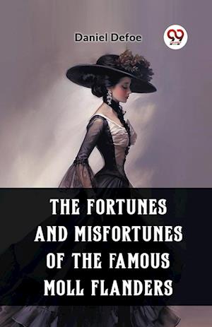 Cover for Daniel Defoe · The Fortunes and Misfortunes of the Famous Moll Flanders (Edition2023) (Taschenbuch) (2024)