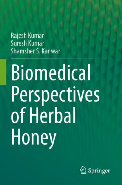 Cover for Rajesh Kumar · Biomedical Perspectives of Herbal Honey (Paperback Book) (2025)