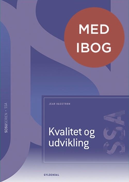 Cover for Jean Hagstrøm · Sosu-serien: Social- og sundhedsassistent: Kvalitet og udvikling (SSA) (med iBog) (Bound Book) [2nd edition] (2024)