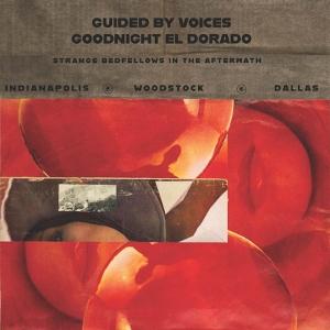 Cover for Guided By Voices · Goodnight El Dorado (LP) (2025)