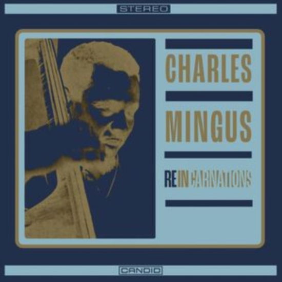 Cover for Charles Mingus · Reincarnations (LP) (2024)