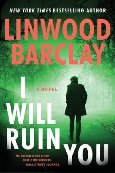 Cover for Linwood Barclay · I Will Ruin You (Book) (2024)