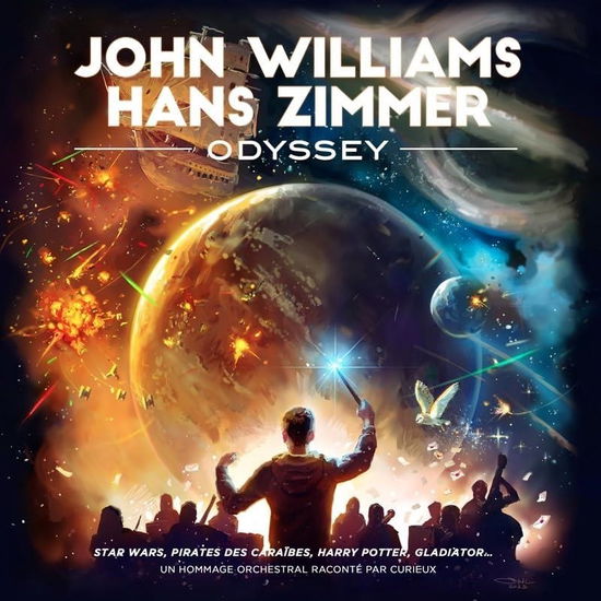 John Williams & Hans Zimmer Odyssey - Orchestre Curieux - Music - PLAY - 3516628439315 - March 8, 2024