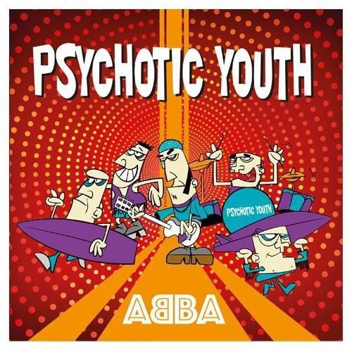 Abba EP - Psychotic Youth - Music - Red West Production - 7320470255315 - July 2, 2021