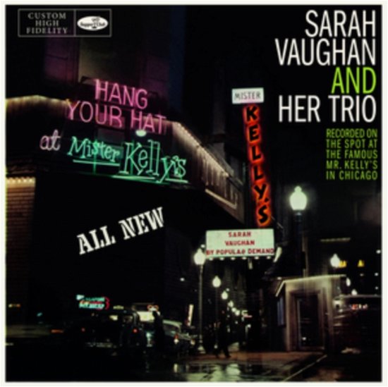 Sarah Vaughan and Her Trio · At Mister Kellys (Limited Edition) (+5 Bonus Tracks) (LP) [Limited edition] (2024)