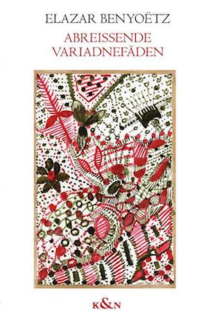 Cover for Elazar Benyoëtz · Abreißende Variadnefäden (Bok) (2025)