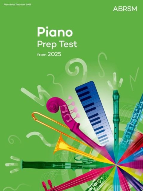 Cover for Abrsm · Piano Prep Test: New edition from 2025 - ABRSM Exam Pieces (Partitur) (2024)
