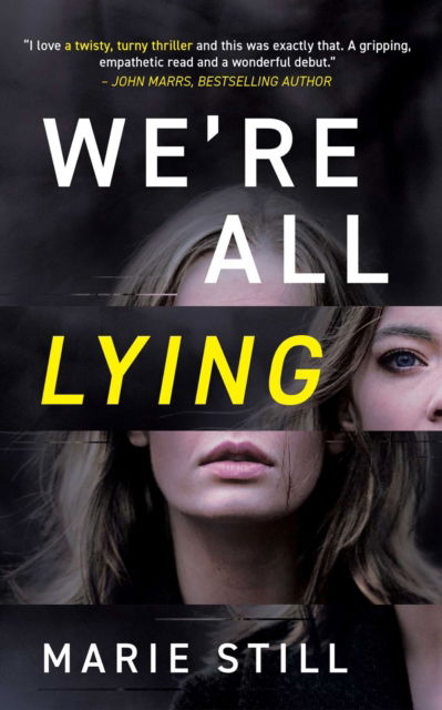 Cover for Marie Still · We're All Lying (Paperback Book) (2025)