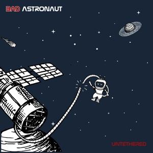 Cover for Bad Astronaut · Unethered (LP) (2024)