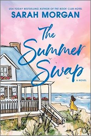Cover for Sarah Morgan · The Summer Swap (Book) (2024)