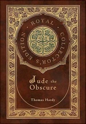 Cover for Thomas Hardy · Jude the Obscure (Royal Collector's Edition) (Case Laminate Hardcover with Jacket) (Hardcover Book) [Royal Collector's edition] (2024)