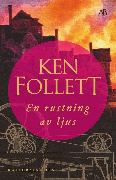 Cover for Ken Follett · En rustning av ljus (Bog) (2024)
