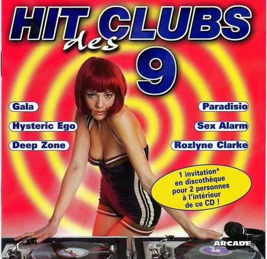 Gala - Paradisio - Dj Lorenzo - Flip Da Scrip ? - Hits Des Clubs 9 - Musik - ARCADE - 3483901303321 -