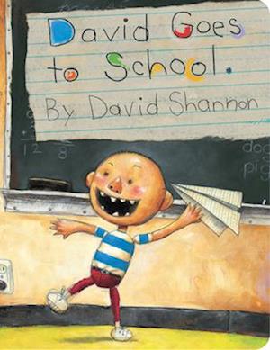 Cover for David Shannon · David Goes to School (Book) (2024)