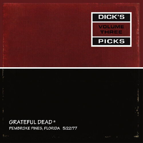 Cover for Grateful Dead · Dick's Picks Vol. 3—pembroke Pines, Florida 5/22/77 (Hand-numbered, 180-gram Vinyl) (LP) [Limited edition] (2025)