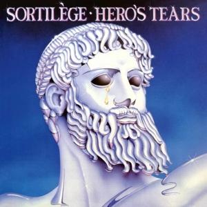 Cover for Sortilege · Hero's Tears (Slipcase, Poster) (CD) (2023)