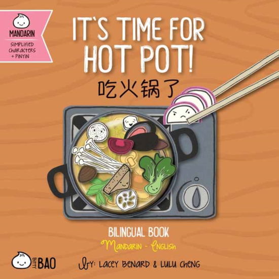 Cover for Lacey Benard · It's Time for Hot Pot - Simplified - Bitty Bao (Board book) (2024)