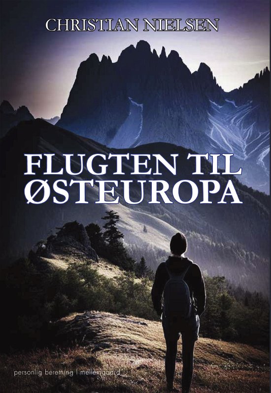 Cover for Christian Nielsen · Flugten til Østeuropa (Bound Book) [1st edition] (2024)