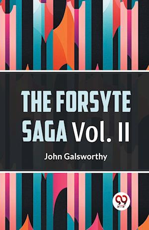 Cover for John Galsworthy · The Forsyte Saga, Volume II (Edition2023) (Paperback Book) (2023)
