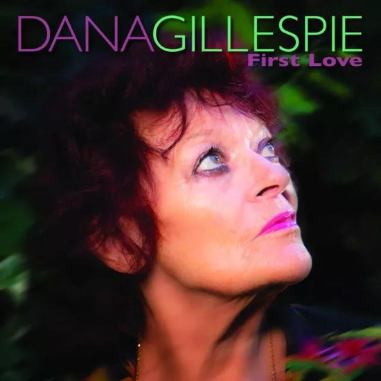 Cover for Dana Gillespie · First Love (12&quot;) (2024)