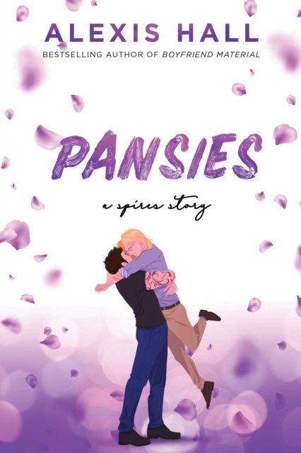 Cover for Alexis Hall · Pansies - Spires (Paperback Book) (2024)