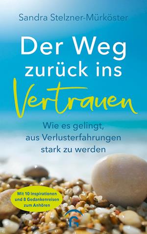 Cover for Sandra Stelzner-Mürköster · Der Weg zurück ins Vertrauen (Bog) (2025)