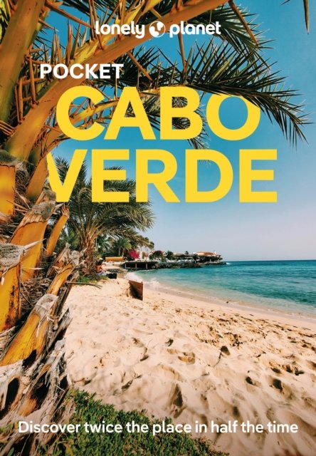 Cover for Lonely Planet · Lonely Planet Pocket Cabo Verde - Pocket Guide (Pocketbok) (2024)