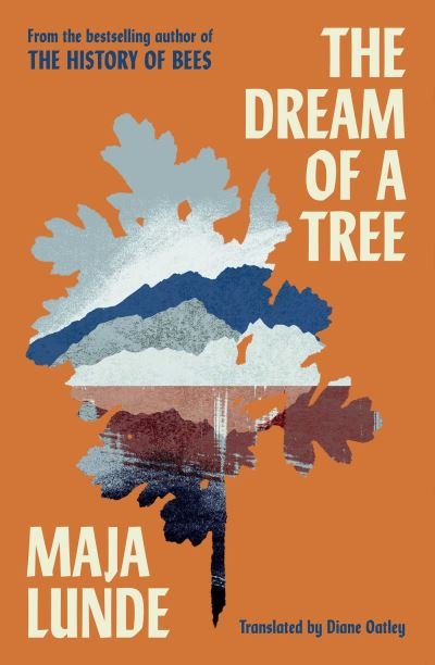 Cover for Maja Lunde · The Dream of a Tree (Paperback Book) (2024)