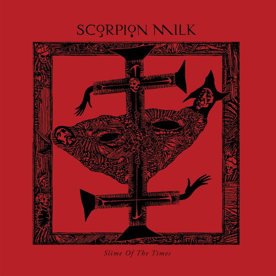 Cover for Scorpion Milk · Slime of the Times (CD) (2025)