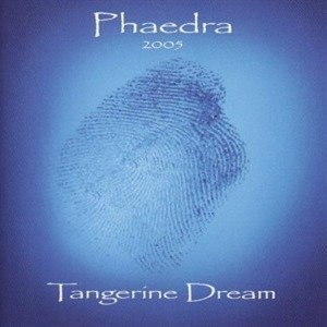 Cover for Tangerine Dream · Phaedra 2005 (CD) (2005)