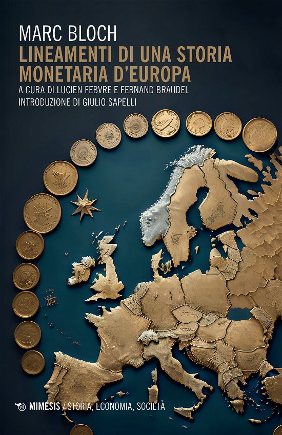 Cover for Marc Bloch · Lineamenti Di Una Storia Monetaria D'europa (Book)