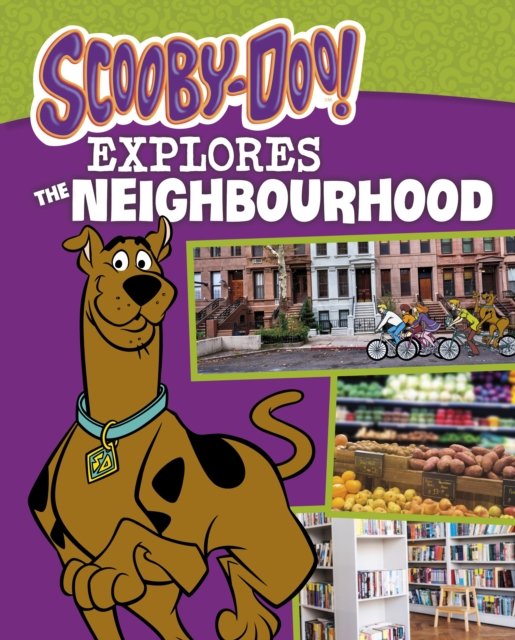 Cover for John Sazaklis · Scooby-Doo Explores the Neighbourhood - Scooby-Doo, Where Are You? (Innbunden bok) (2024)