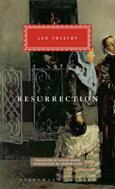 Cover for Leo Tolstoy · Resurrection - Everyman's Library CLASSICS (Hardcover Book) (2025)