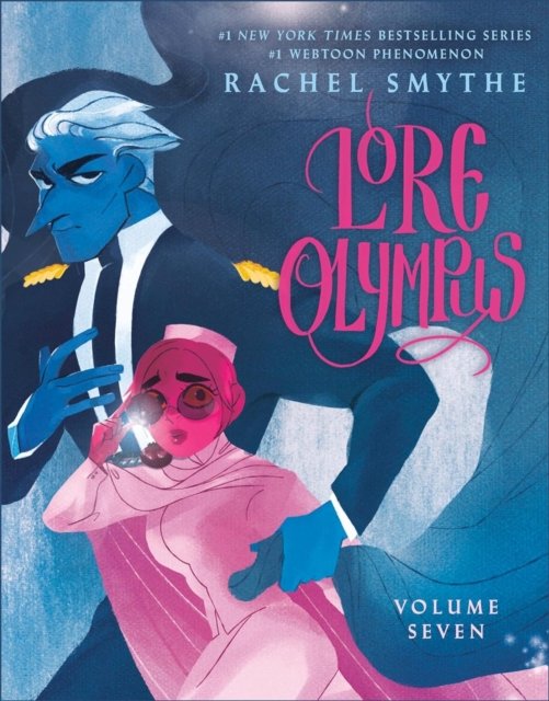 Cover for Rachel Smythe · Lore Olympus: Volume Seven (Hardcover Book) (2024)