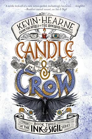 Cover for Kevin Hearne · Candle &amp; Crow (Book) (2025)