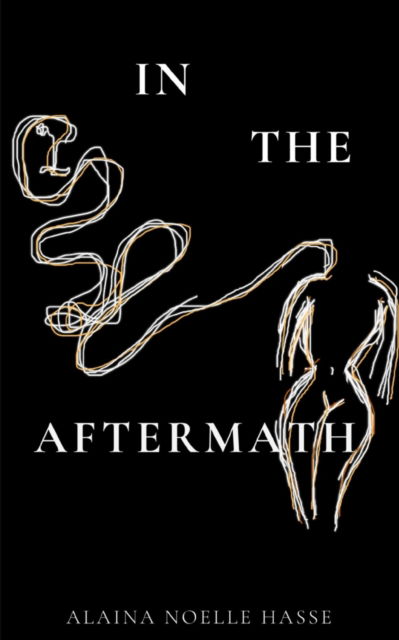 Cover for Alaina Hasse · In The Aftermath (Bok) (2023)