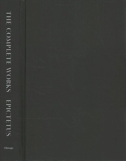 Cover for Epictetus · The Complete Works: Handbook, Discourses, and Fragments (Innbunden bok) (2022)
