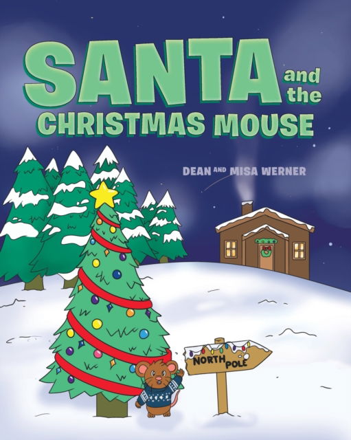 Cover for Dean Werner · Santa and the Christmas Mouse (Paperback Bog) (2022)