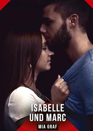 Cover for Mia Graf · Isabelle und Marc (Book) (2025)