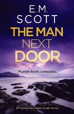 Cover for E.M. Scott · The Man Next Door (Paperback Book) (2025)