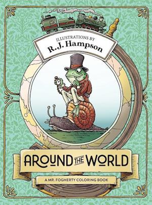 Cover for R J Hampson · Around The World: A Mr. Fogherty Coloring Book (Hardcover Book) (2024)