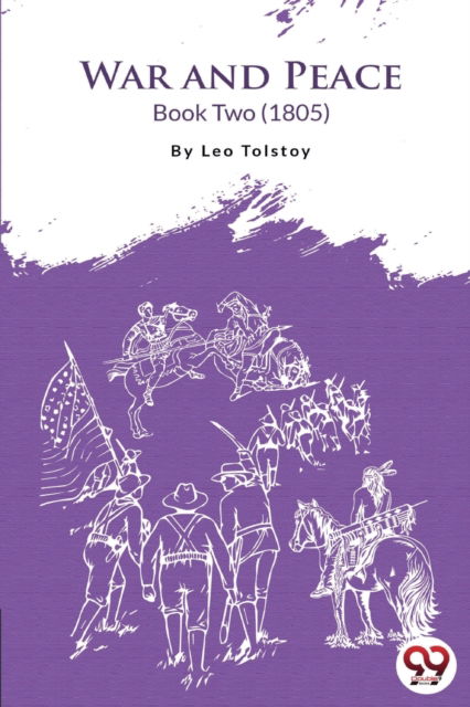 Cover for Leo Tolstoy · War and Peace Book 2 (Paperback Book) (2022)