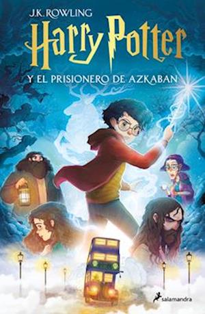 Cover for J.K. Rowling · Harry Potter Y El Prisionero De Azkaban / Harry Potter And The Prisoner Of Azkab (Buch) (2025)