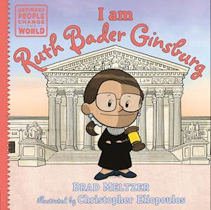 Cover for Brad Meltzer · I Am Ruth Bader Ginsburg (Book) (2024)