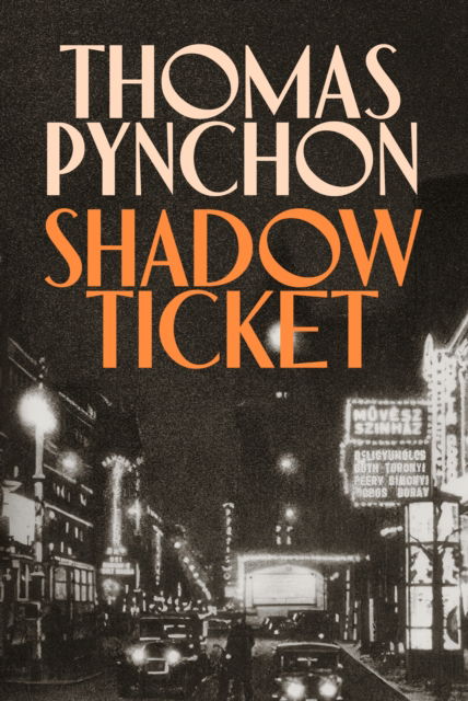 Cover for Thomas Pynchon · Shadow Ticket (Hardcover Book) (2025)