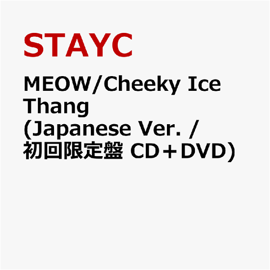 Cover for Stayc · Meow / Cheeky Ice Thang (CD/DVD) [Japan Import edition] [Limited Edition] (2024)