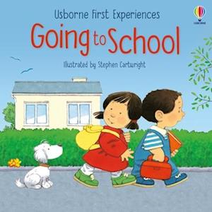 Cover for Anne Civardi · Going To School (Book) (2025)