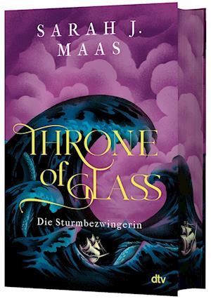 Cover for Sarah J. Maas · Throne of Glass – Die Sturmbezwingerin (Book) (2025)