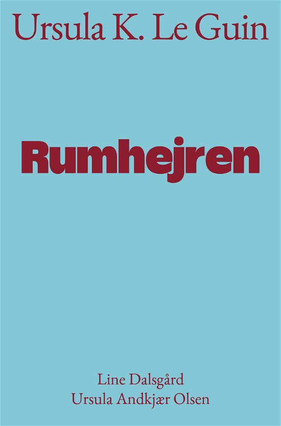Cover for Ursula K. Le Guin · Rumhejren (Sewn Spine Book) [1st edition] (2024)